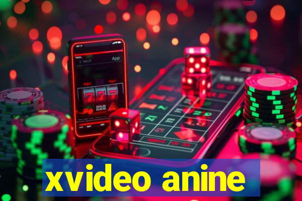 xvideo anine